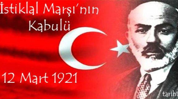 İstiklal Marşının Kabul Edildiği Günü ve Mehmet Akif ERSOY´ u Anma Günü
